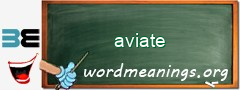 WordMeaning blackboard for aviate